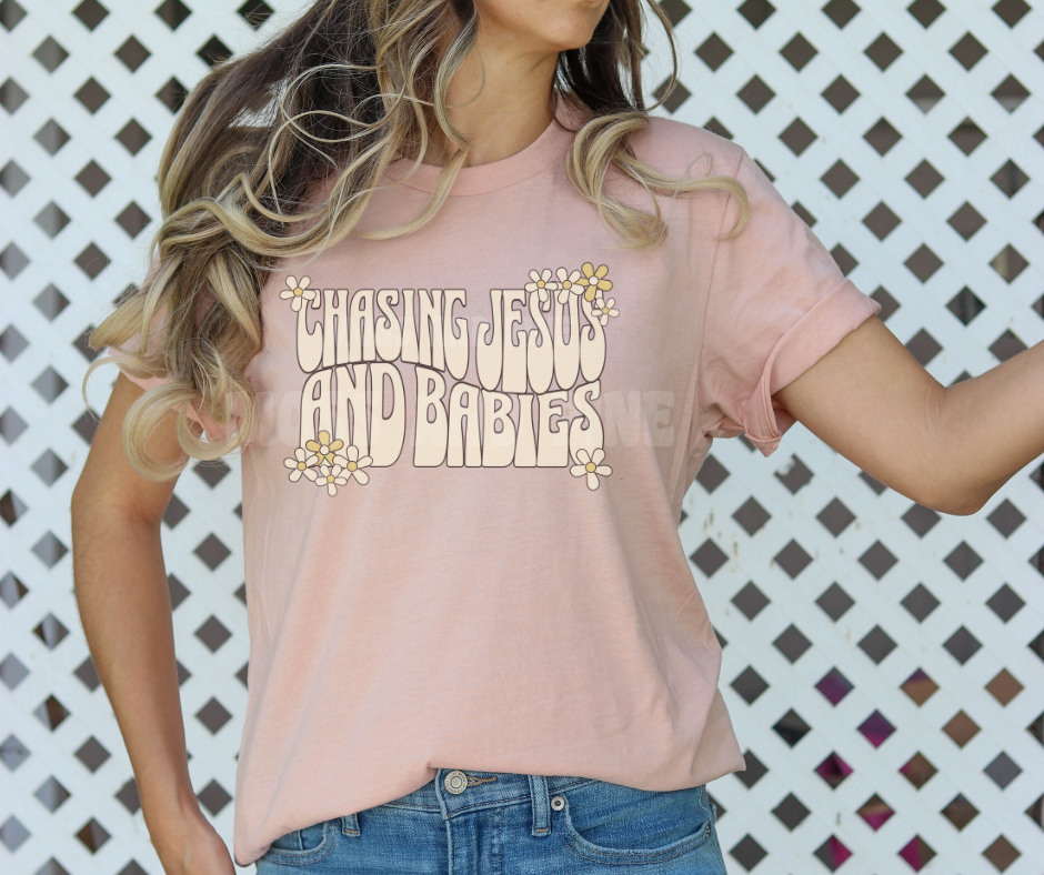 Chasing Jesus and Babies