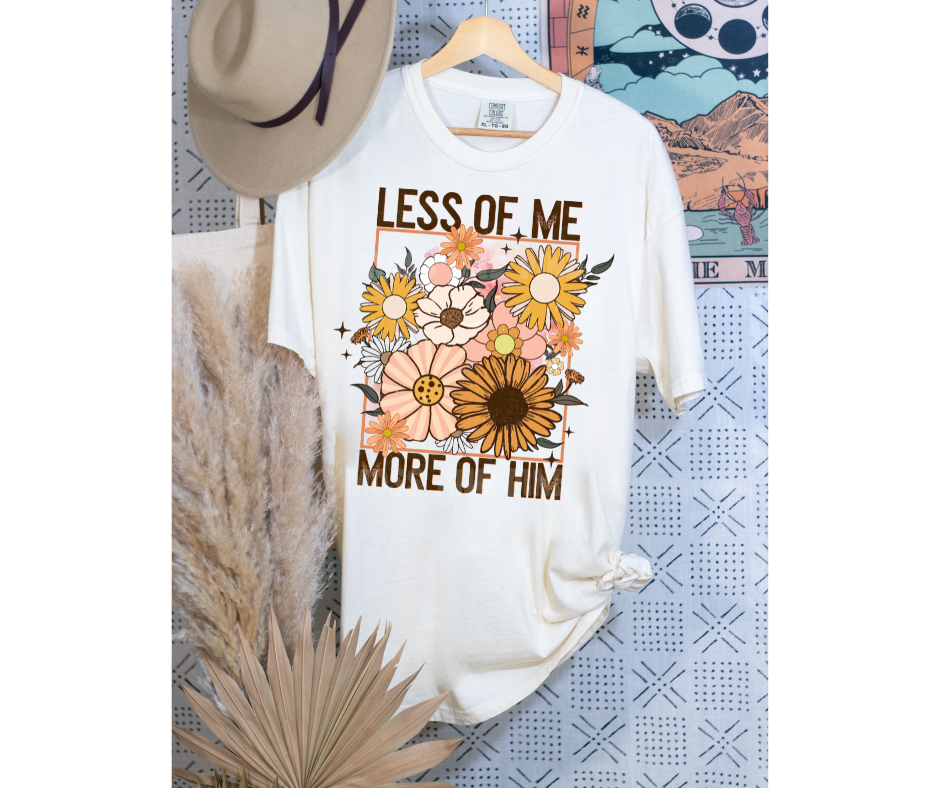 Less of Me More Of Him