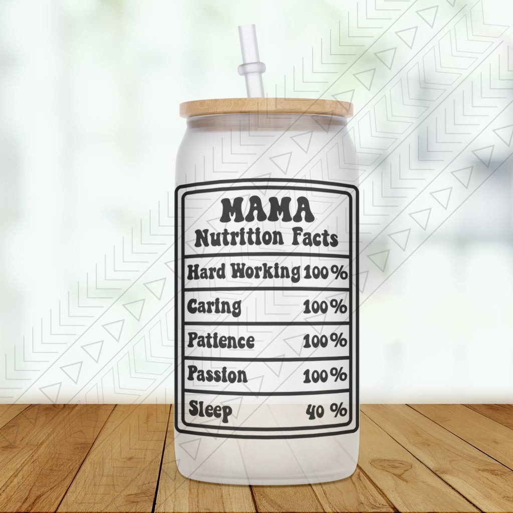 Mama Nutrition Facts Glass Can